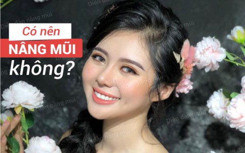 Đôi Lời Nhắn Nhủ Tới Những Ai Đang “ĐẮN ĐO” Có Nên Nâng Mũi Không...